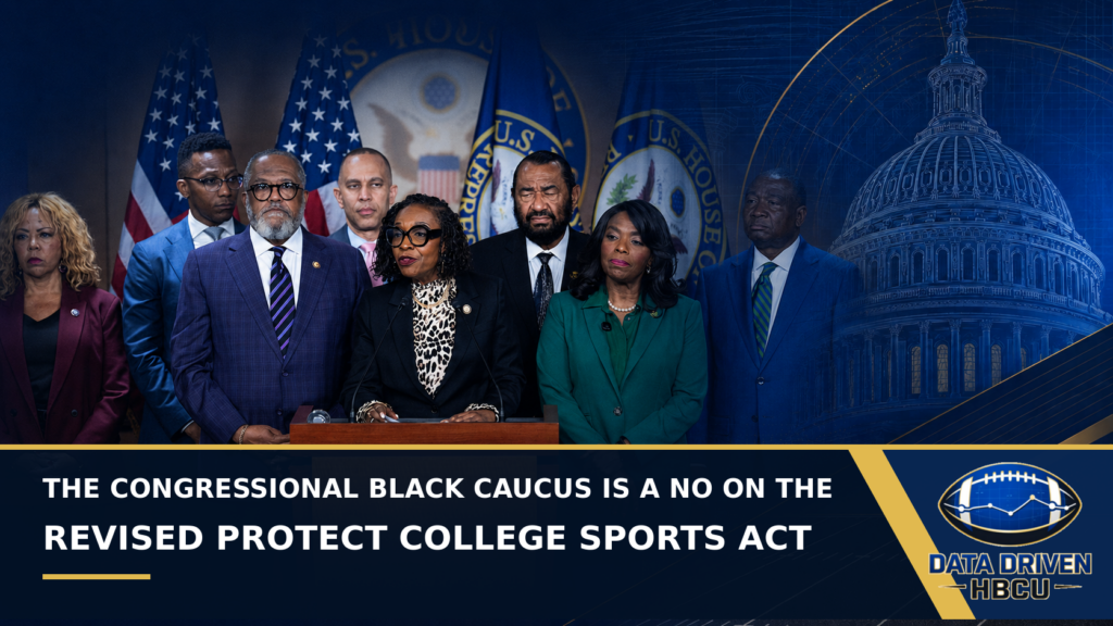 The Congressional Black Caucus Is a No on the Revised Protect College Sports Act